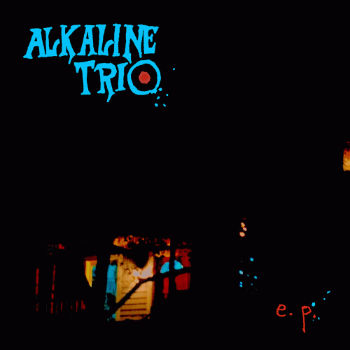 Alkaline Trio : E.P.